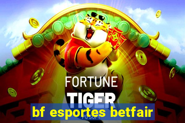 bf esportes betfair